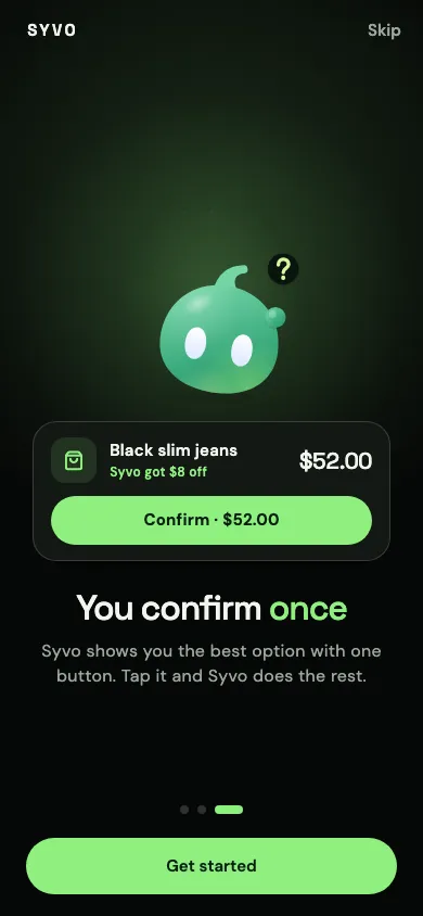 SYVO intro: you confirm once